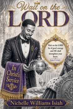 Paperback Wait on the LORD: In Christ's Service Book