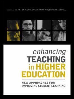 Paperback Enhancing Teaching in Higher Education: New Approaches to Improving Student Learning Book