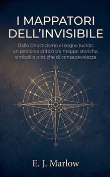 Paperback I Mappatori dell'Invisibile [Italian] Book