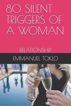 Paperback 80 Silent Triggers of a Woman: Relationship Book