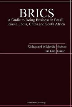 Paperback Brics: A Guide to Doing Business in Brazil, Russia, India, China and South Africa Book