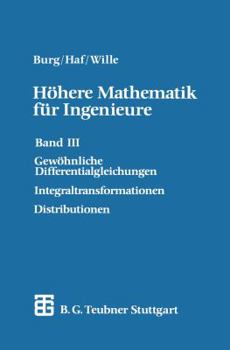 Paperback Höhere Mathematik Für Ingenieure: Band III Gewöhnliche Differentialgleichungen, Distributionen, Integraltransformationen [German] Book