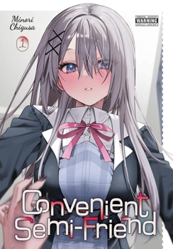 Paperback Convenient Semi-Friend, Vol. 1 Book