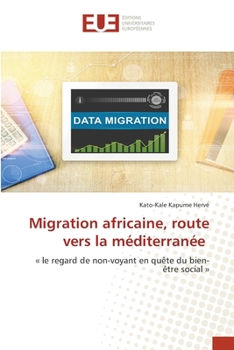 Paperback Migration africaine, route vers la méditerranée [French] Book