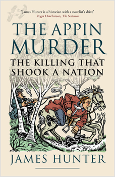 Mass Market Paperback The Appin Murder: The Killing That Shook a Nation Book