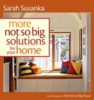 Paperback More Not So Big Solutions for Your Home Book
