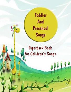 Paperback Toddler And Preschool Songs: 2 volume set Book