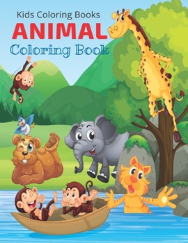 Paperback Kids Coloring Books Animal Coloring Book: For Kids Ages 4-8 Book