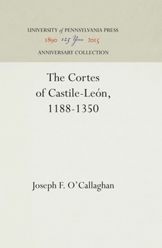 Hardcover The Cortes of Castile-León, 1188-1350 Book