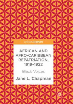 Paperback African and Afro-Caribbean Repatriation, 1919-1922: Black Voices Book