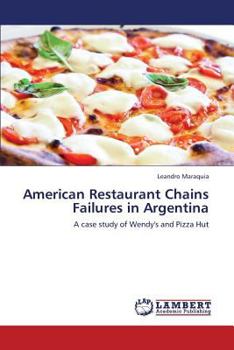 Paperback American Restaurant Chains Failures in Argentina Book