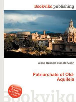 Paperback Patriarchate of Old-Aquileia Book