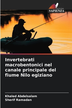 Invertebrati macrobentonici nel canale principale del fiume Nilo egiziano (Italian Edition)