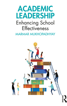 Paperback Academic Leadership: Enhancing School Effectiveness Book