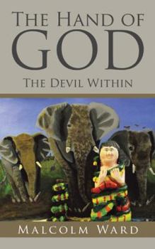 Paperback The Hand of God: The Devil Within Book