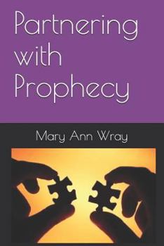 Paperback Partnering with Prophecy Book