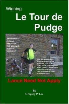 Paperback Winning Le Tour De Pudge; Lance Need Not Apply Book