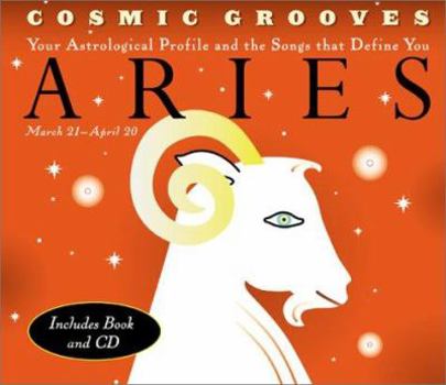 Hardcover Cosmic Grooves-Aries: Your Astrological Profile and the Songs That Define You [With CD] Book