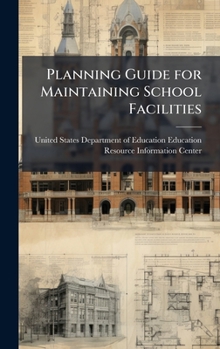 Hardcover Planning Guide for Maintaining School Facilities Book