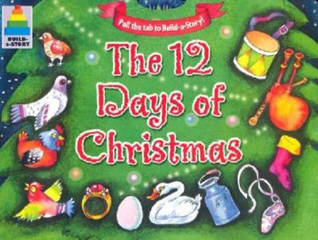 Hardcover Twelve Days Of Christmas (Build a Story) Book