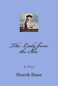 Paperback The Lady from the Sea: A Play Book