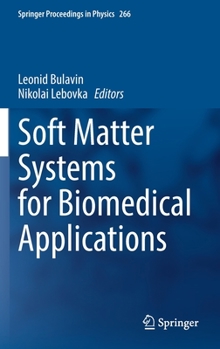 Hardcover Soft Matter Systems for Biomedical Applications Book