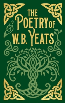 Hardcover The Poetry of W. B. Yeats: Gilded Pocket Edition Book