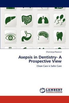 Paperback Asepsis in Dentistry- A Prospective View Book