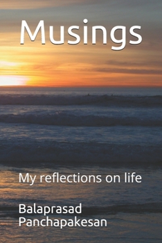 Paperback Musings: My reflections on life Book
