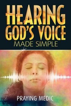 Paperback Hearing God's Voice Made Simple Book