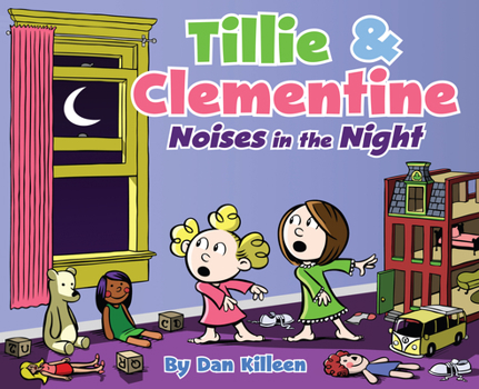 Paperback Tillie & Clementine: Noises in the Night Book