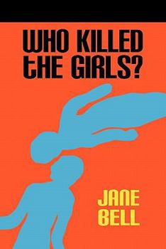 Who Killed The Girls?