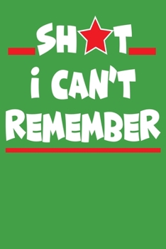 Shit I Can’t Remember: Organizer/Log Book/Notebook for Passwords and Shit/Password Book/Gift for Friends Lined Journal, 120 Pages, 6 x 9, Soft Cover, Matte Finish