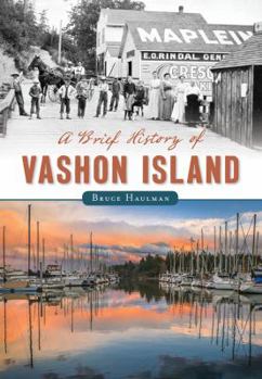 Paperback A Brief History of Vashon Island Book