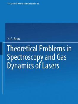 Paperback Theoretical Problems in the Spectroscopy and Gas Dynamics of Lasers Book
