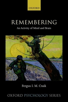 Hardcover Remembering: An Activity of Mind and Brain Book