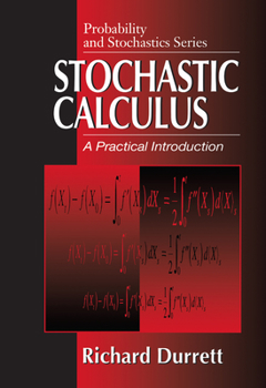 Hardcover Stochastic Calculus: A Practical Introduction Book