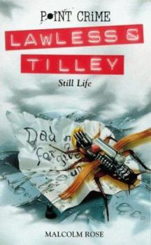 Still Life - Book #4 of the Lawless & Tilley
