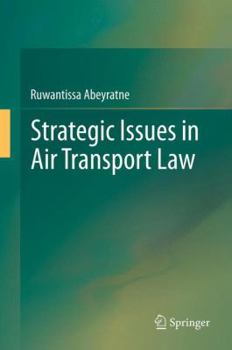 Paperback Strategic Issues in Air Transport: Legal, Economic and Technical Aspects Book