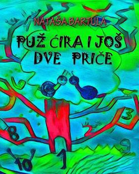 Paperback Puz Cira i jos dve price [Serbian] Book