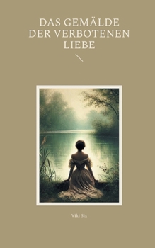 Paperback Das Gemälde der verbotenen Liebe [German] Book