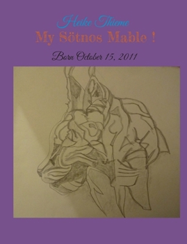 My Sötnos Mable !: Born October 15, 2011