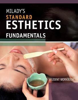 Paperback Student Workbook for Milady's Standard Esthetics: Fundamentals Book