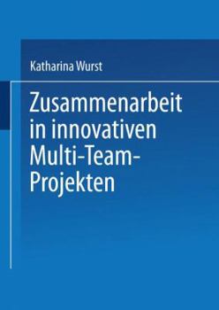 Paperback Zusammenarbeit in Innovativen Multi-Team-Projekten [German] Book
