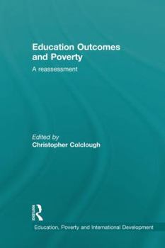 Paperback Education Outcomes and Poverty: A Reassessment Book