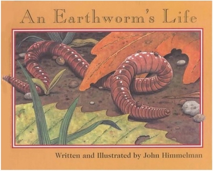 Paperback An Earthworm's Life (Nature Upclose) Book