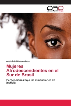 Paperback Mujeres Afrodescendientes en el Sur de Brasil [Spanish] Book