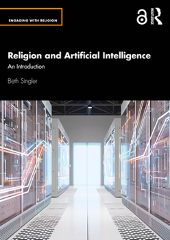 Paperback Religion and Artificial Intelligence: An Introduction Book