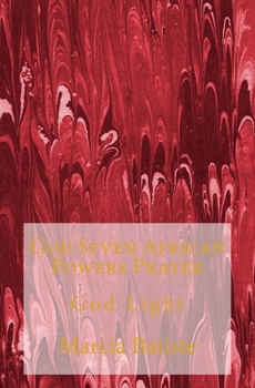 Paperback God Seven African Powers Prayer: God Light Book