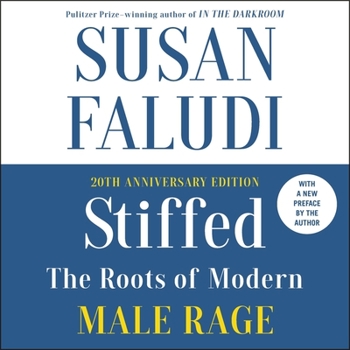 Audio CD Stiffed Lib/E: The Roots of Modern Male Rage Book